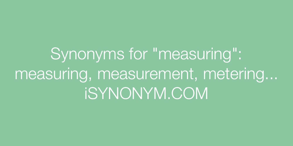 Synonyms measuring