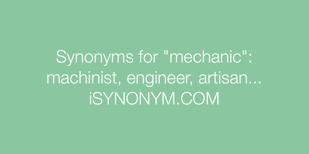 Synonyms mechanic