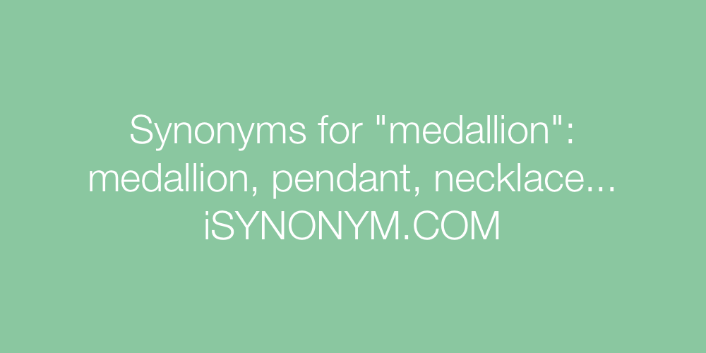 Synonyms medallion
