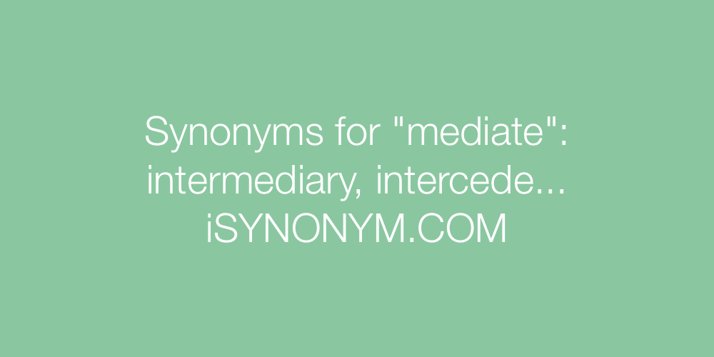 Synonyms mediate
