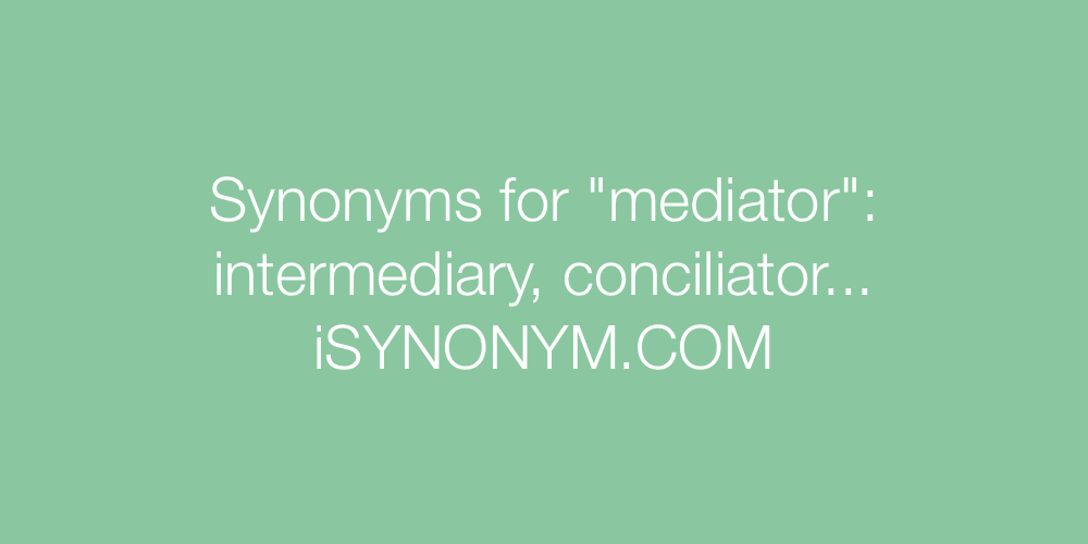 Synonyms mediator