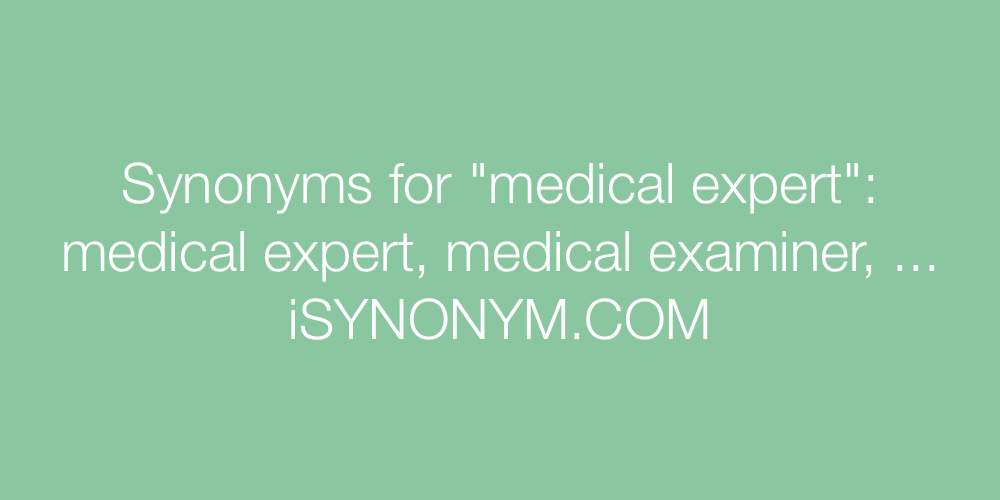Synonyms medical expert