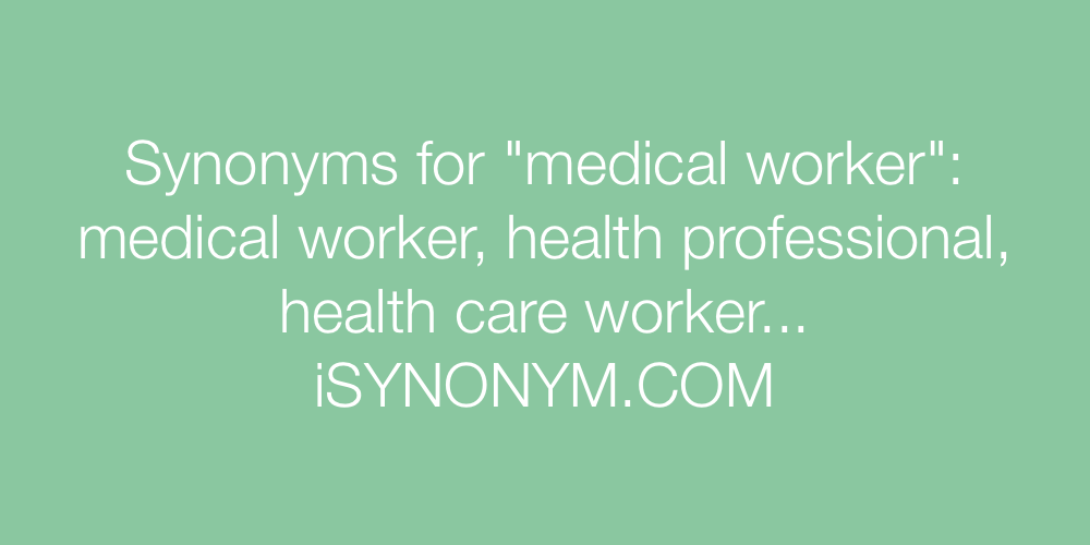 Synonyms medical worker