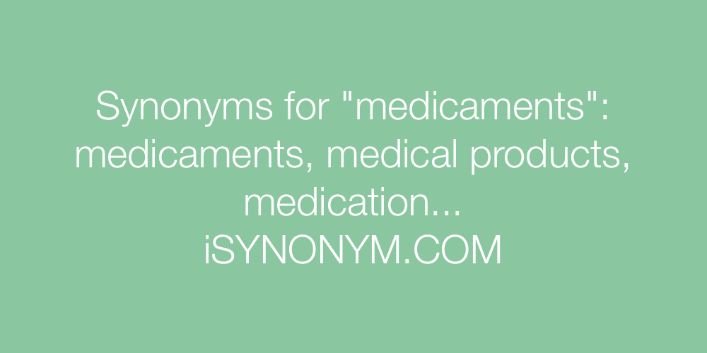 Synonyms medicaments