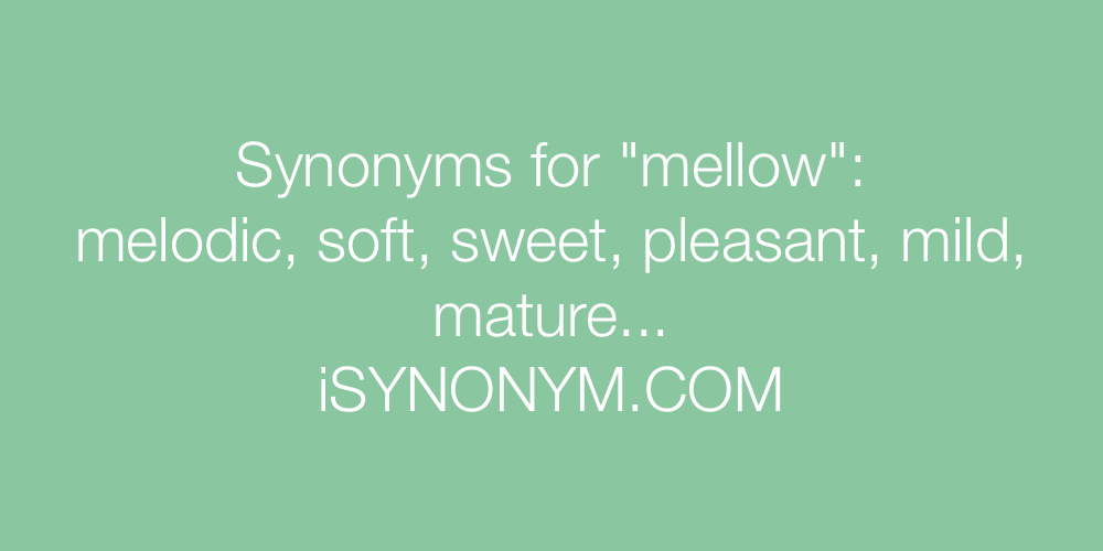 Synonyms mellow