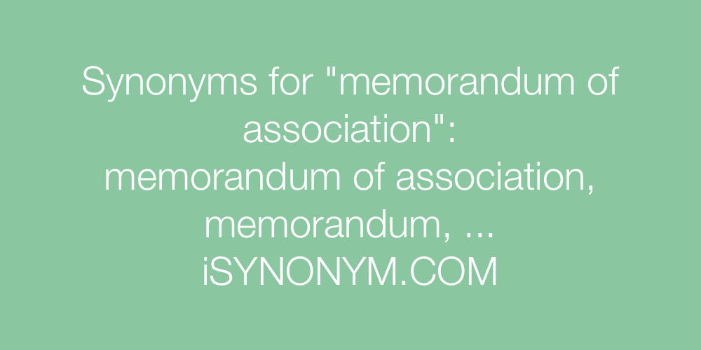 Synonyms memorandum of association