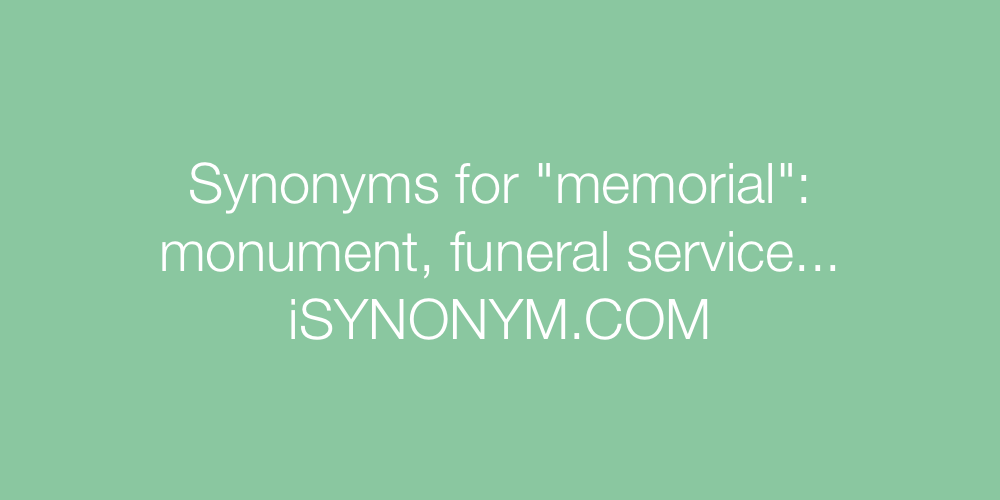 Synonyms memorial