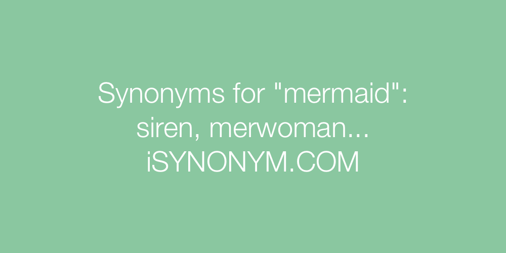 Synonyms mermaid