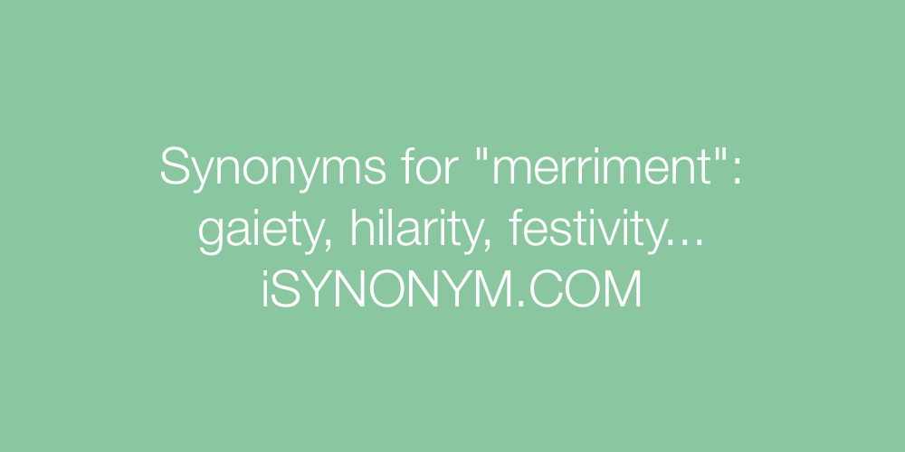 Synonyms merriment