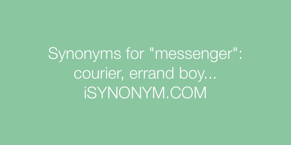 Synonyms messenger
