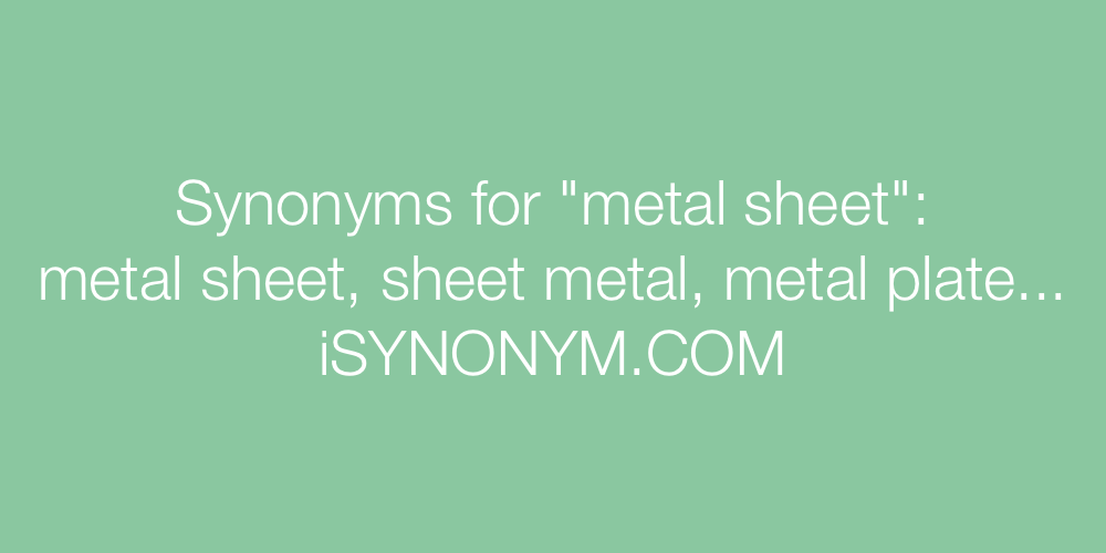 Synonyms metal sheet