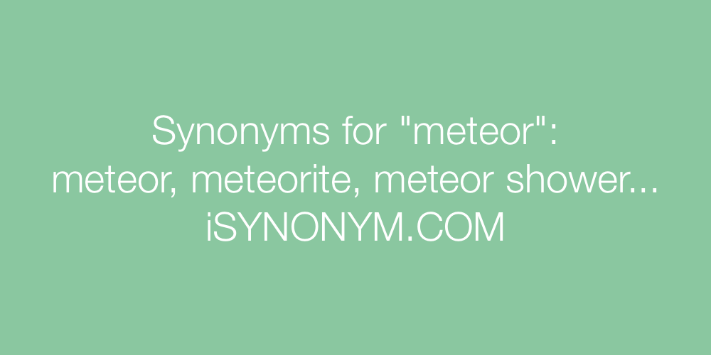 Synonyms meteor