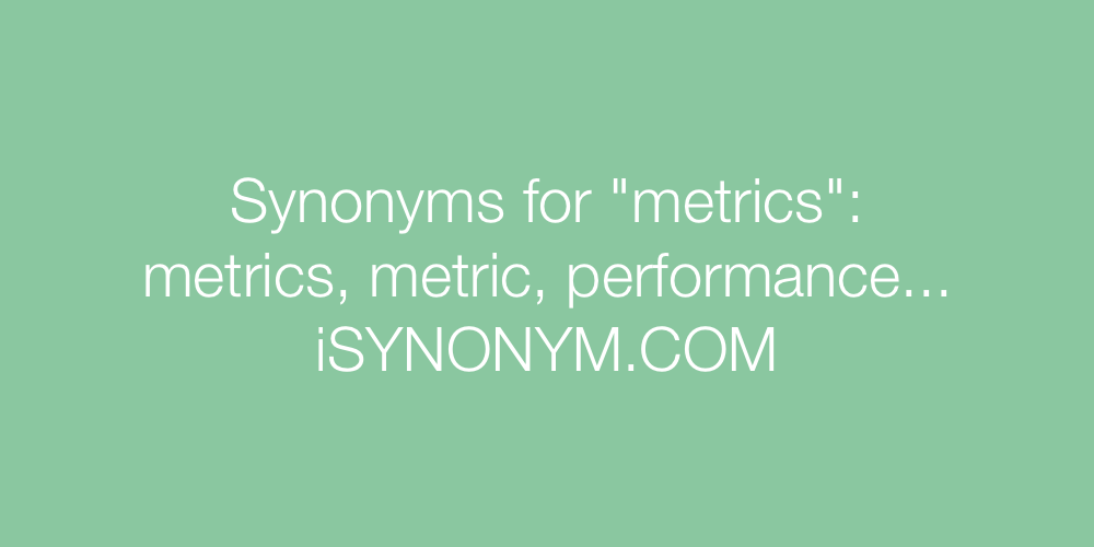 Synonyms metrics