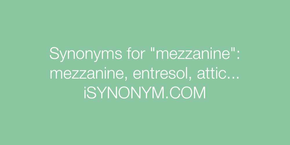 Synonyms mezzanine