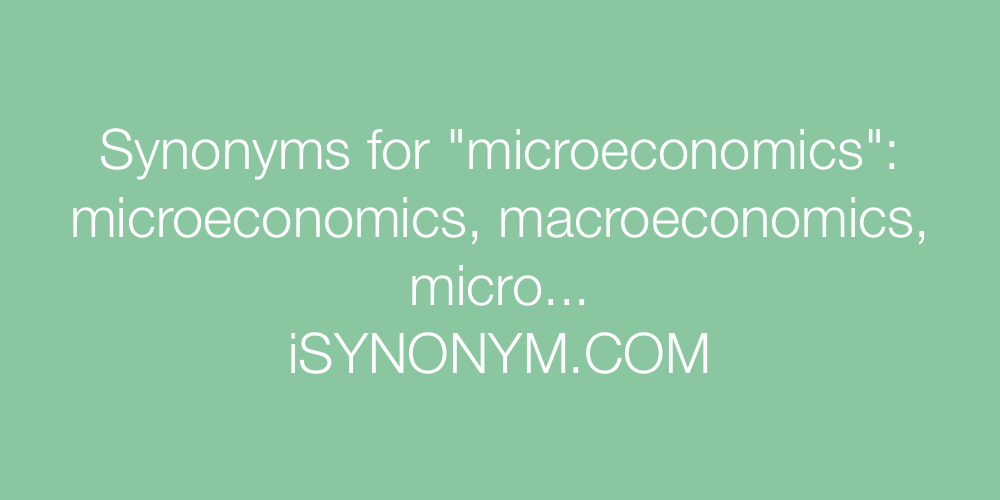Synonyms microeconomics