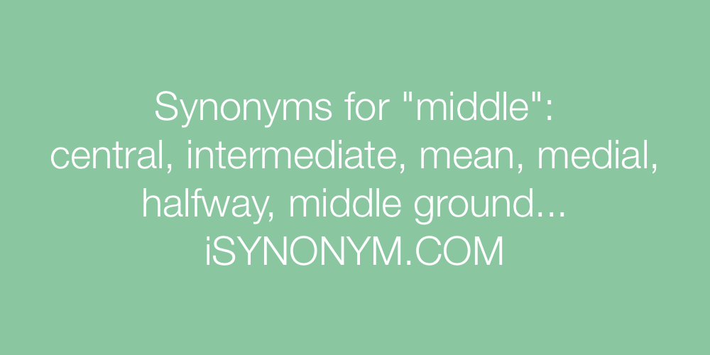 Synonyms middle