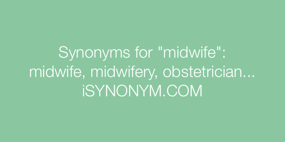 Synonyms midwife