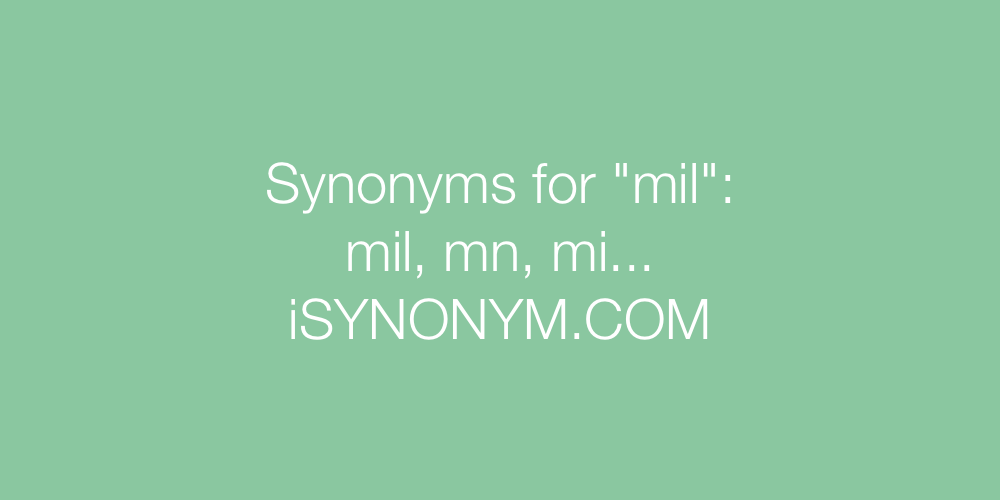 Synonyms mil