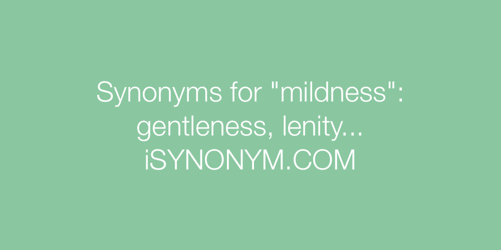 Synonyms mildness