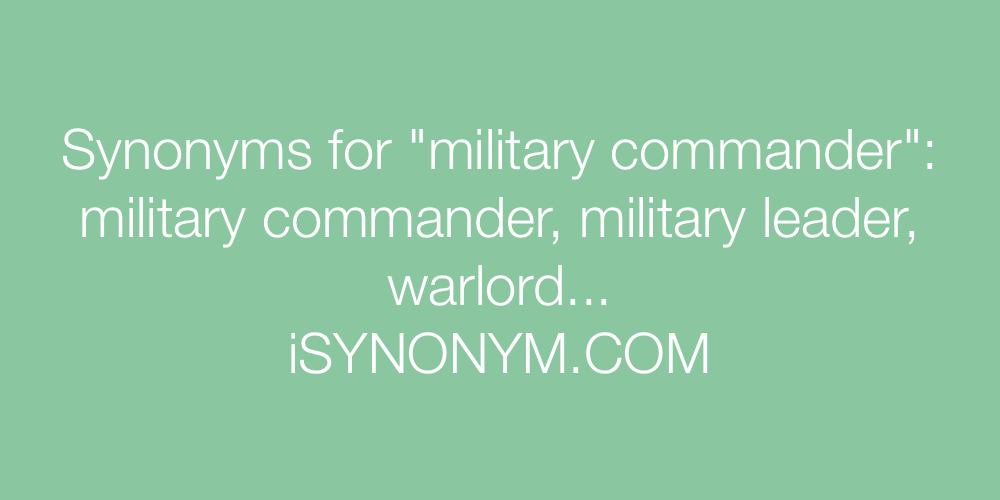 Synonyms military commander
