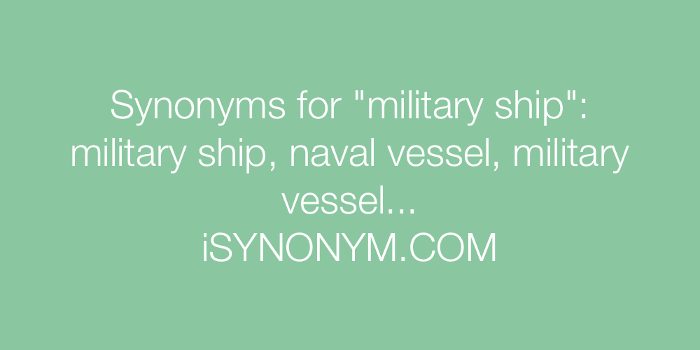 Synonyms military ship