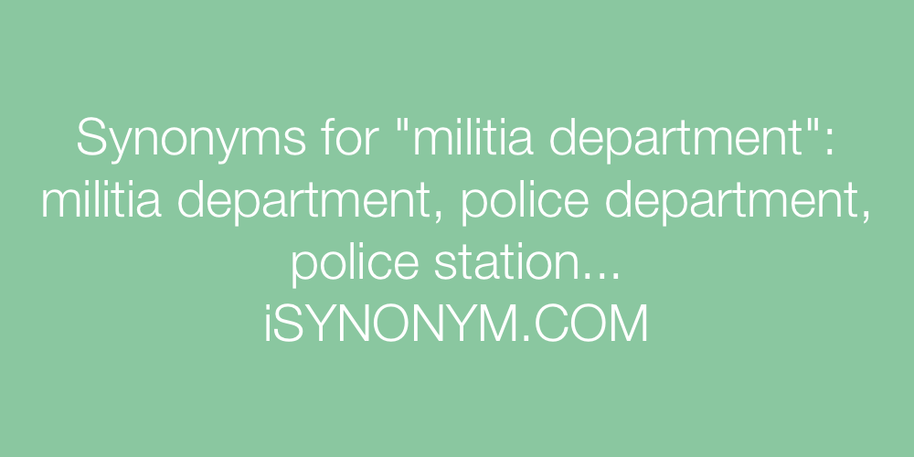 Synonyms militia department