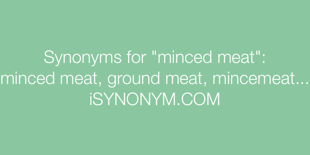 Synonyms minced meat