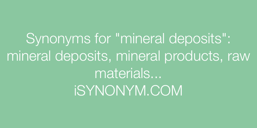 Synonyms mineral deposits