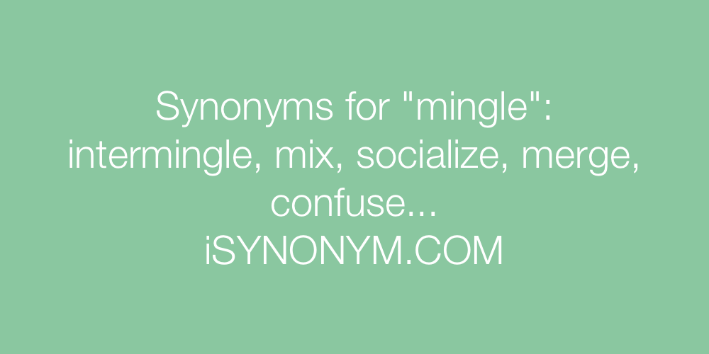 Synonyms mingle