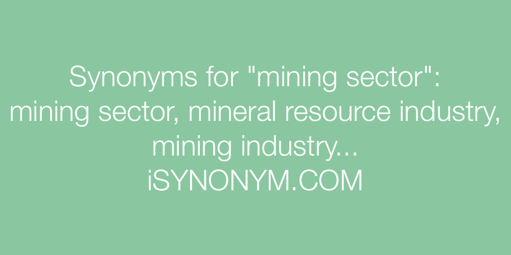 Synonyms mining sector