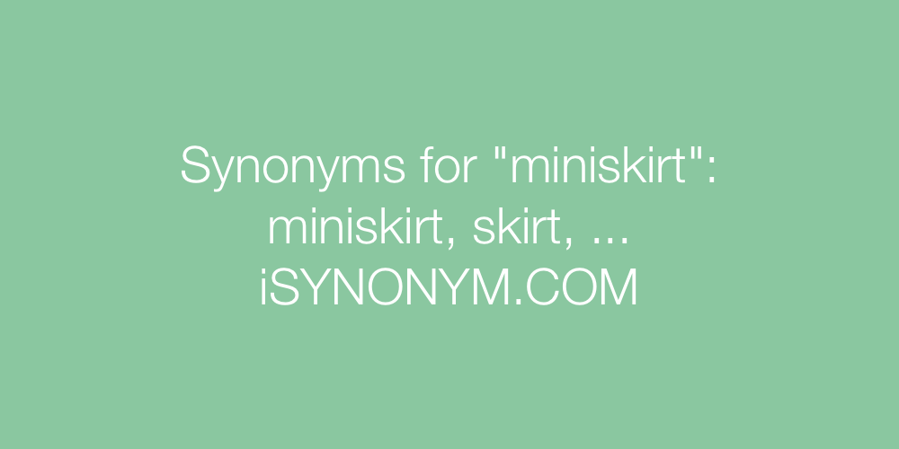 Synonyms miniskirt