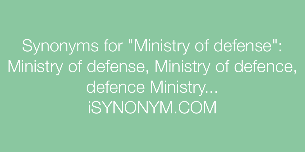 Synonyms Ministry of defense