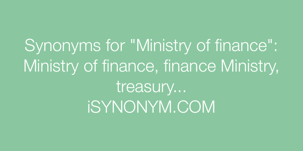 Synonyms Ministry of finance