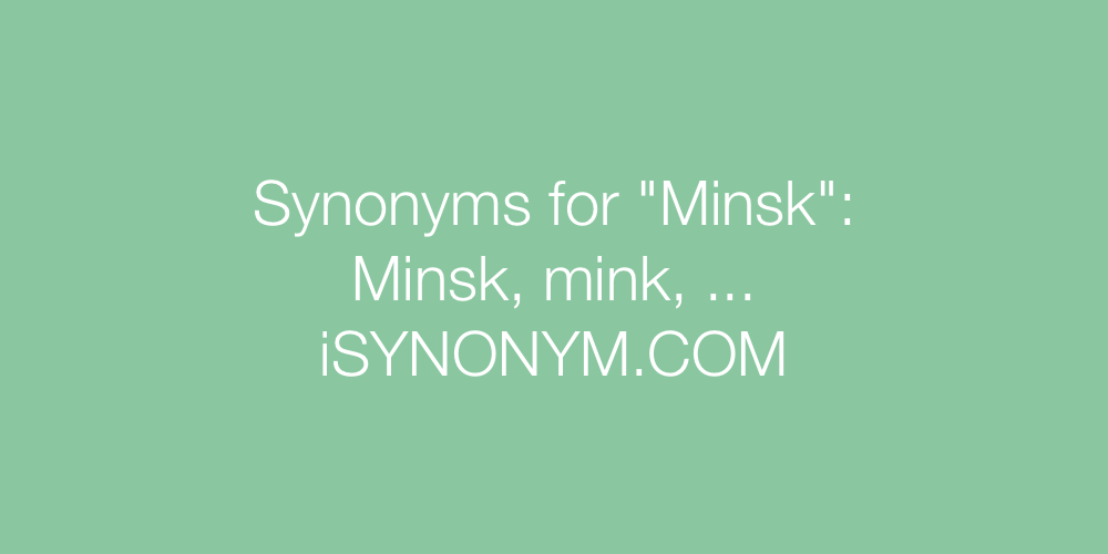 Synonyms Minsk