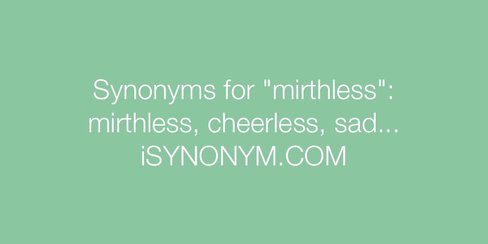 Synonyms mirthless