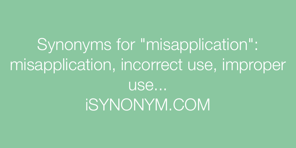 Synonyms misapplication