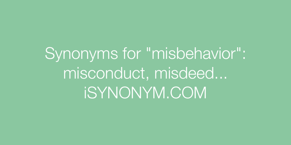Synonyms misbehavior