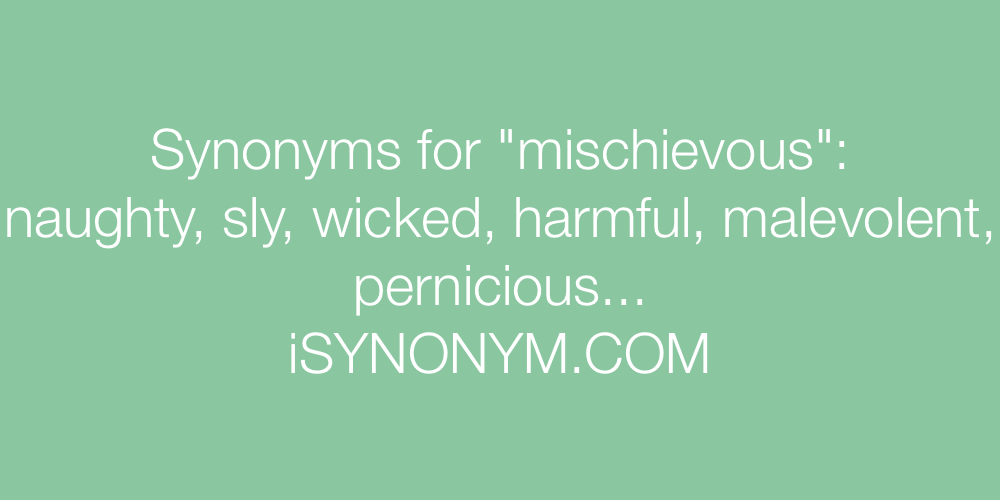 Synonyms mischievous