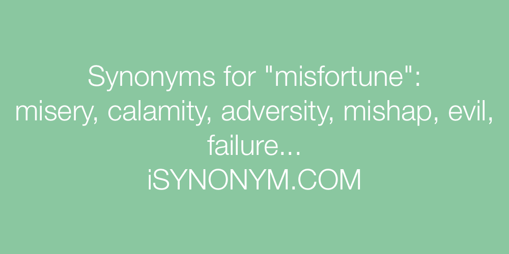 Synonyms misfortune
