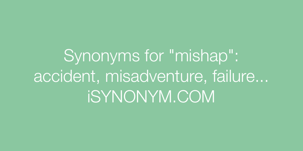 Synonyms mishap