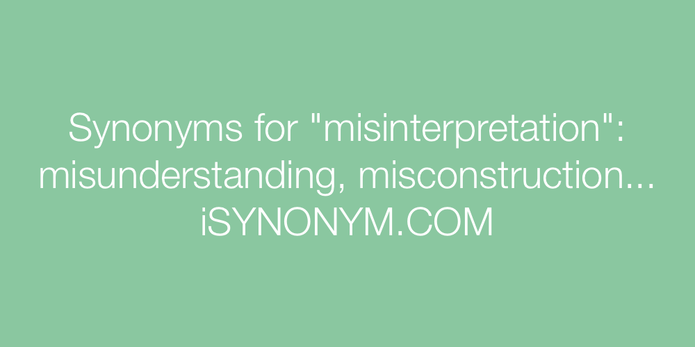 Synonyms misinterpretation