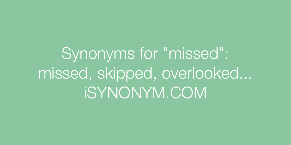 Synonyms missed