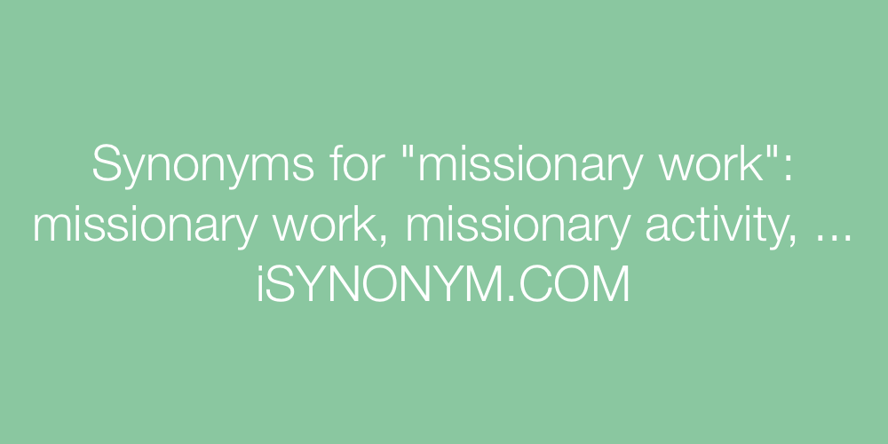 Synonyms missionary work