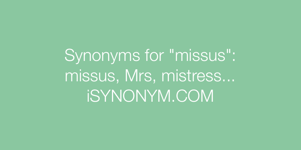 Synonyms missus