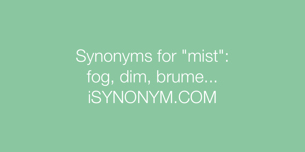 Synonyms mist