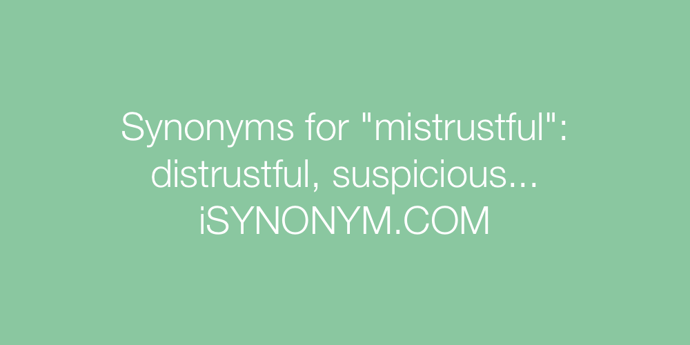 Synonyms mistrustful