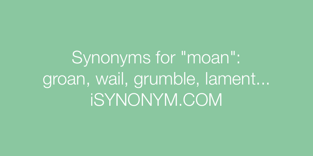 Synonyms moan