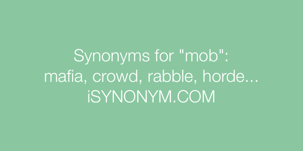 Synonyms mob