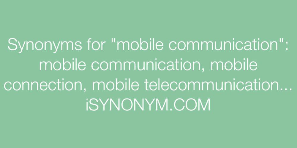 Synonyms mobile communication