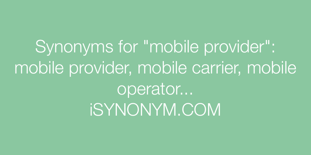 Synonyms mobile provider